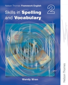 Image for Nelson Thornes Framework English Skills in Spelling and Vocabulary 2