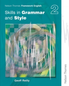 Image for Nelson Thornes Framework English Skills in Grammar and Style - Pupil Book 2