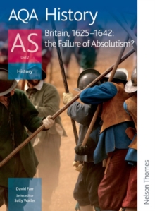 Image for AQA historyAS, Unit 2,: Britain, 1625-1642 :