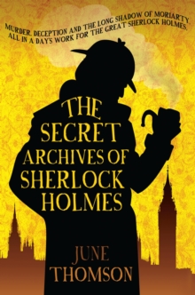 Image for The secret archives of Sherlock Holmes