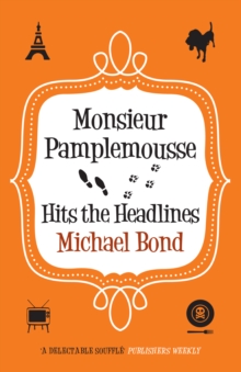 Image for Monsieur Pamplemousse Hits the Headlines