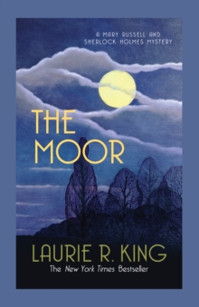 The Moor: A captivating mystery for Mary Russell and Sherlock Holmes