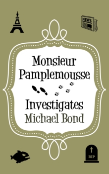 Image for Monsieur Pamplemousse investigates