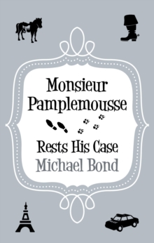 Image for Monsieur Pamplemousse rests his case