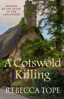 A Cotswold Killing: The compelling cosy crime series