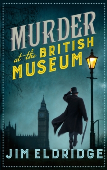 Murder at the British Museum: London’s famous museum holds a deadly secret…