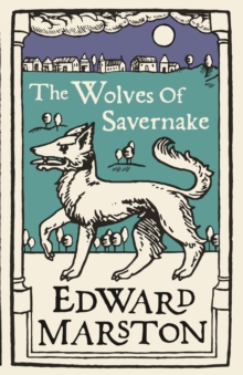 Image for The Wolves of Savernake: A gripping medieval mystery from the bestselling author
