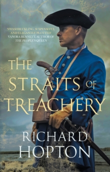 The Straits of Treachery: The thrilling historical adventure