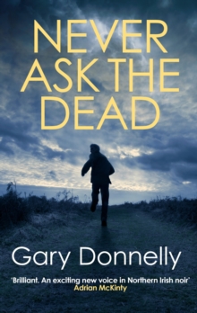Image for Never ask the dead