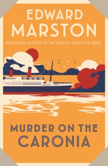 Image for Murder on the Caronia : An action-packed Edwardian murder mystery