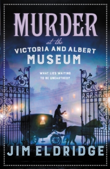 Murder at the Victoria and Albert Museum: The enthralling historical whodunnit