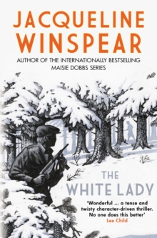 The White Lady: A captivating stand-alone mystery from the author of the bestselling Maisie Dobbs series