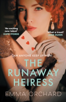 The Runaway Heiress: ‘Reads like a hot Georgette Heyer’ – Daily Mail