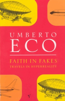 Image for Faith in fakes  : travels in hyperreality
