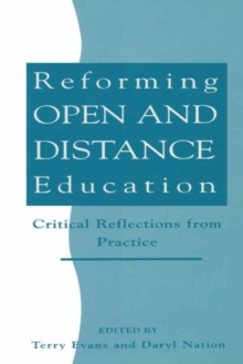 Image for Reforming Open and Distance Education : Critical Reflections from Practice
