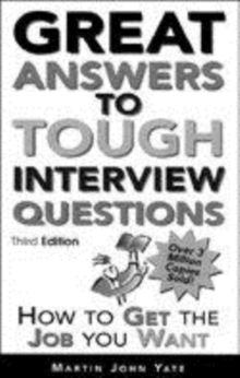 Image for Great answers to tough interview questions  : how to get the job you want