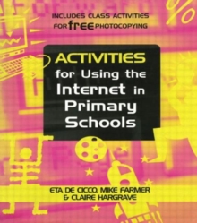 Image for ACTIVITIES FOR USNG THE INTERNET IN PRIMARY SCHOO