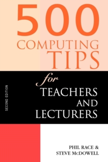 Image for 500 Computing Tips for Teachers and Lecturers
