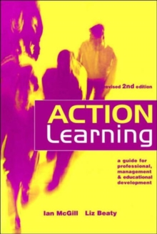 Image for Action learning  : a guide for professional, management & educational development