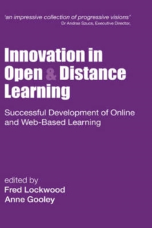 Image for Innovation in open and distance learning  : successful development of online and Web-based learning