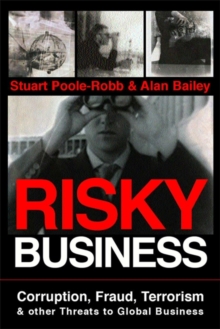 Image for Risky business  : corruption, fraud, terrorism & other threats to global business