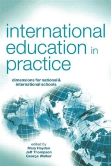 Image for International education in practice  : dimensions for national & international schools