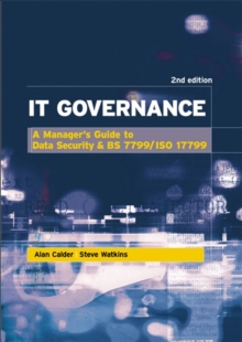 Image for IT governance  : a manager's guide to data security and BS 7799/ISO 17799