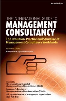 Image for The international guide to management consultancy  : evolution, practice and structure
