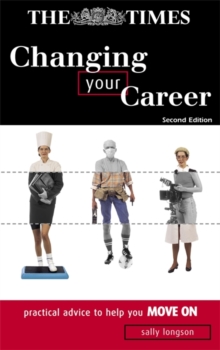 Image for Changing your career  : practical advice to help you move on