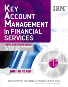 Image for Key account management in financial services  : tools and techniques for building strong relationships with major clients