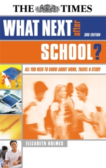 Image for What next after school?  : all you need to know about work, travel & study