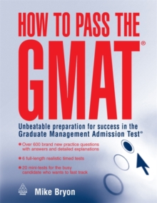 Image for How to pass the GMAT  : unbeatable preparation for success in the Graduate Management Admission Test