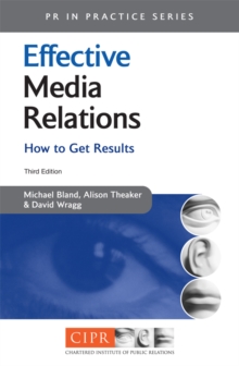 Image for Effective media relations: how to get results