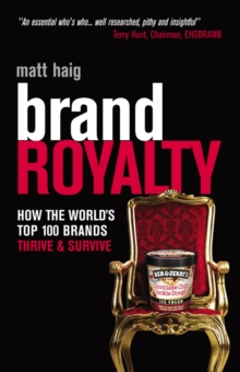 Image for Brand royalty: how the world's top 100 brands thrive & survive