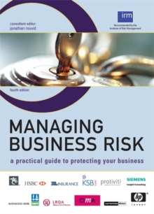 Image for Managing business risk  : a practical guide to protecting your business