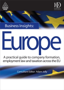 Image for Europe  : a practical guide to company formation, employment law and taxation across the EU