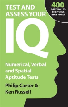 Image for Test and assess your IQ  : numerical, verbal and spatial aptitude tests