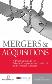 Image for Mergers and acquisitions  : a practical guide for private companies and their UK and overseas advisers