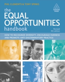Image for The equal opportunities handbook  : how to recognise diversity, encourage fairness and promote anti-discriminatory practice