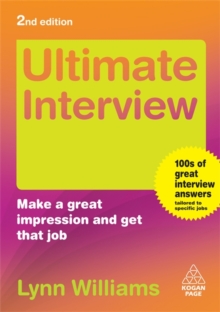 Image for Ultimate interview  : make a great impression and get that job