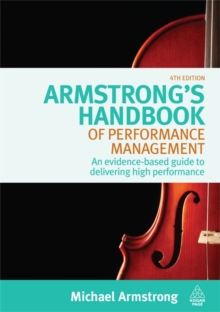 Image for Armstrong's handbook of performance management  : an evidence-based guide to delivering high performance