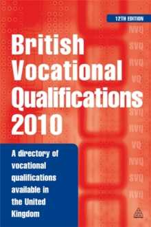 Image for British vocational qualifications 2010  : a directory of vocational qualifications available in the United Kingdom