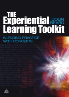 Image for The experiential learning toolkit: blending practice with concepts