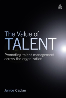 Image for The value of talent: promoting talent management across the organization