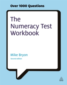 Image for The numeracy test workbook  : everything you need for a successful programme of self study including quick tests and full-length realistic mock-ups