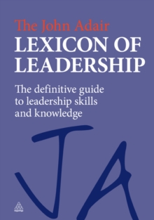 Image for The John Adair lexicon of leadership