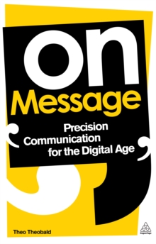 Image for On Message: Precision Communication for the Digital Age