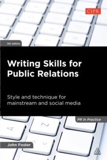 Image for Writing skills for public relations: style and technique for mainstream and social media