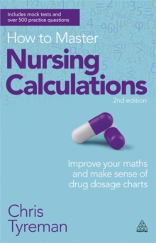 Image for How to Master Nursing Calculations