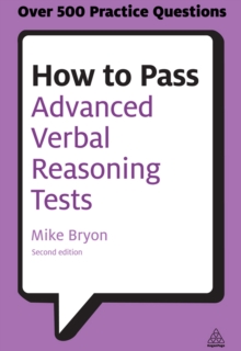 Image for How to pass advanced verbal reasoning tests: essential practice for English usage, critical reasoning and reading comprehension tests